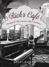 Ricks Cafe Bringing the Film Legend to Life in Casablanca