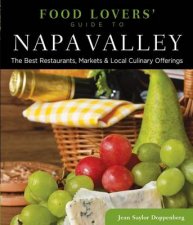 Food Lovers Guide to Napa Valley