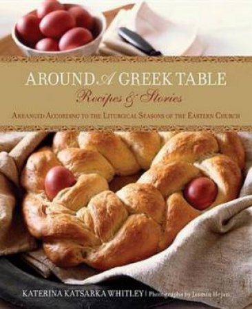 Around a Greek Table by Katerina Katsarka Whitley