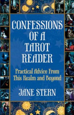 Confessions of a Tarot Reader by Jane Stern