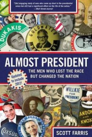 Almost President by Scott Farris