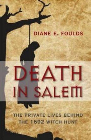 Death in Salem by Diane E Foulds