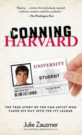 Conning Harvard by Julie Zauzmer