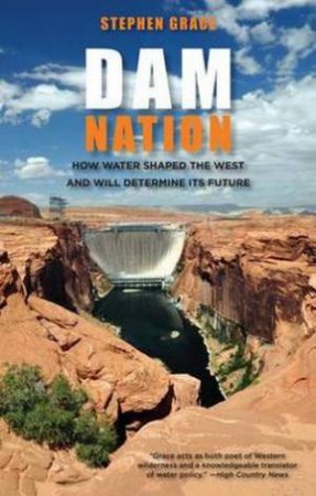 Dam Nation by Stephen Grace