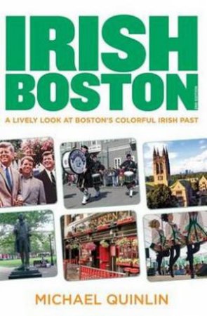 Irish Boston, 2nd by Michael P Quinlin