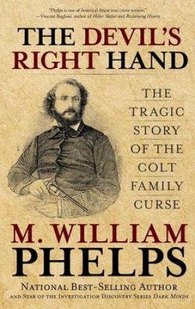 Devil's Right Hand by M William Phelps