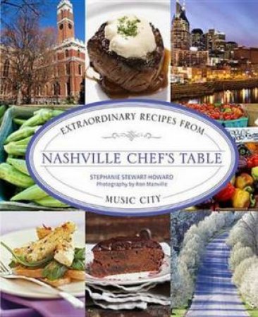 Nashville Chef's Table by Stephanie Stewart