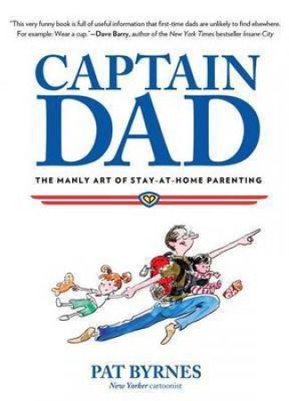 Captain Dad by Pat Byrnes