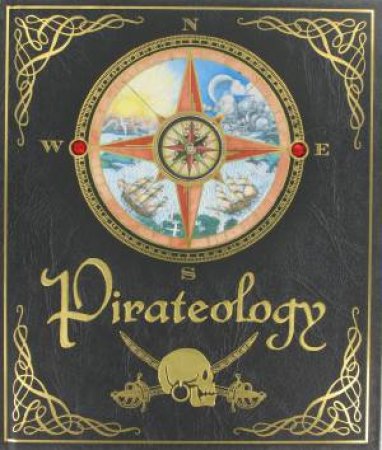 Pirateology by Dugald Steer