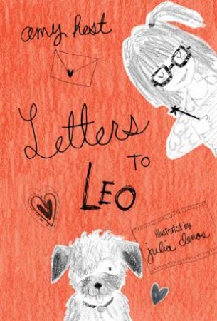 Letters To Leo by Amy Hest & Julia Denos