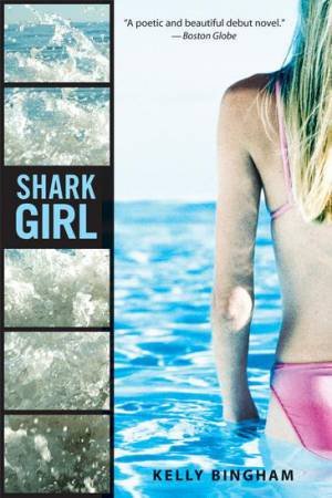 Shark Girl by Kelly Bingham