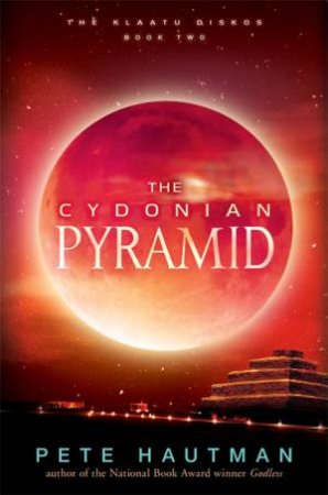 The Cydonian Pyramid by Pete Hautman