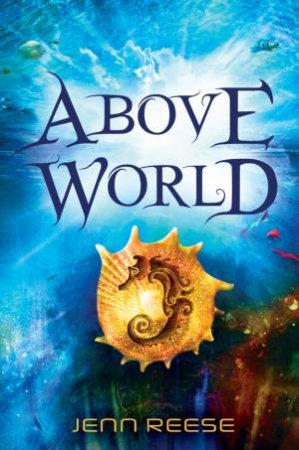 Above World by Jenn Reese