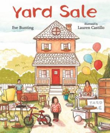 Yard Sale by Eve Bunting & Lauren Castillo