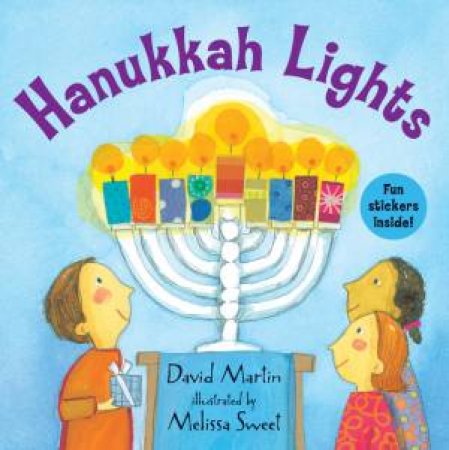 Hanukkah Lights by David Martin & Melissa Sweet