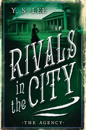 Rivals In The City by Y S Lee