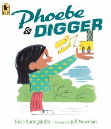 Phoebe And Digger by Tricia Springstubb & Jeff Newman