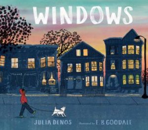 Windows by Julia Denos & E.B Goodale