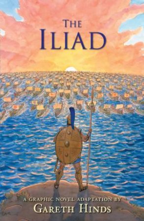 The Iliad by Gareth Hinds