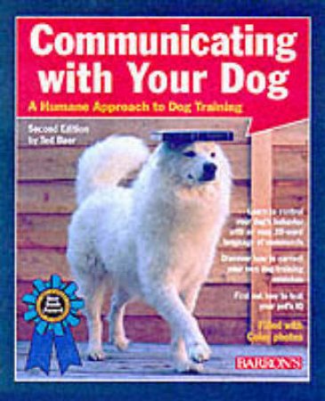 Communicating With Your Dog 2n by Baer