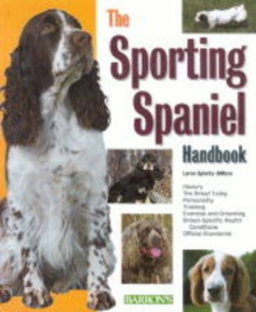 Sporting Spaniel Handbook by Spiotta-Dimare