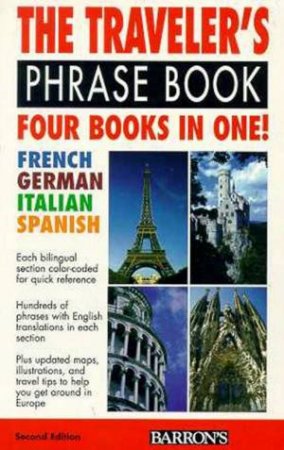 The Traveler's Phrase Book: French, German, Italian, Spanish - 2 ed by Costantino, Mario & Stein, Gia