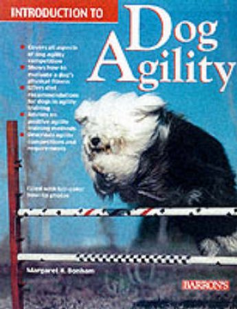 Introduction To Dog Agility : by Bonham Margaret