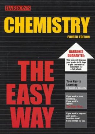 Barron's Chemistry The Easy Way by Joseph Mascetta