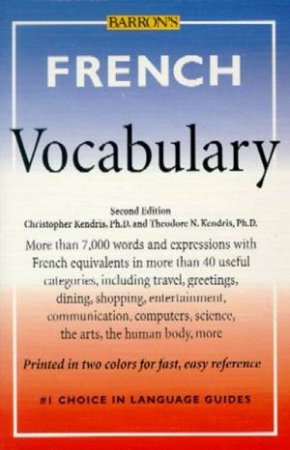 Barron's French Vocabulary by Christopher & Theodore Kendris