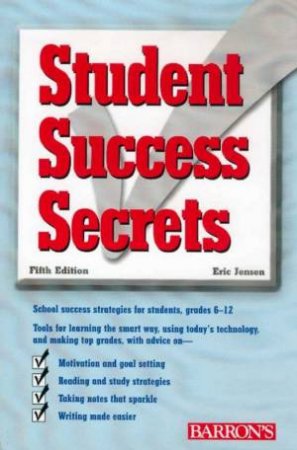 Student Success Secrets by Eric Jensen