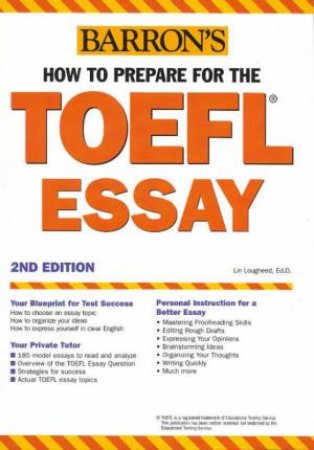 How To Prepare For The Toefl Essay by Lin Lougheed