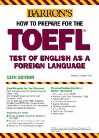 How To Prepare For The TOEFL by Pamela Sharpe