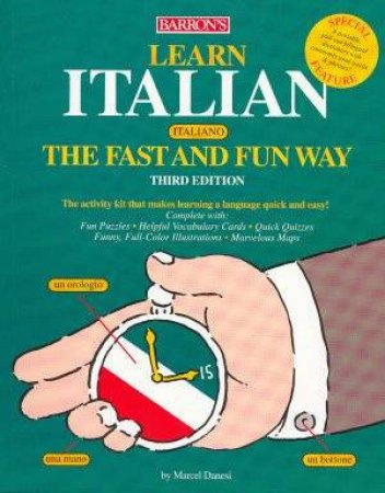 Learn Italian The Fast And Fun Way by Marcel Danesi