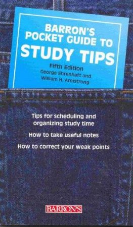 Pocket Guide To Study Tips - 5 Ed by George Ehrenhaft & William Armstrong