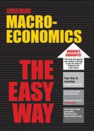 Macroeconomics The Easy Way by George E Kroon