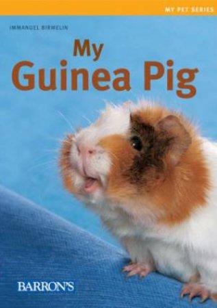 My Pet Series My Guinea Pig by Unknown