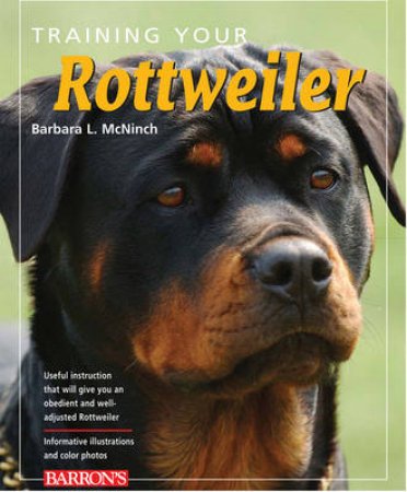 Training Your Rottweiller by Unknown