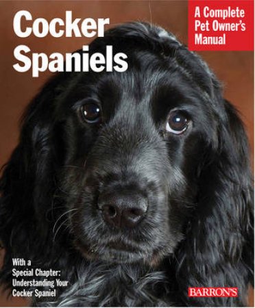 Barron's Complete Pet Owner's Manuals: Cocker Spaniels by Unknown