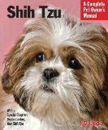 Complete Owners Manual Shih Tzu by Jamie Sucher