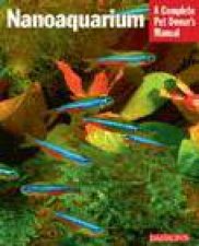 A Complete Pet Owners Manual Nanoaquarium