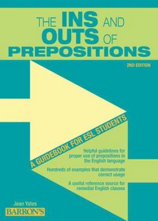 In's and Outs of Prepositions by Jean Yates