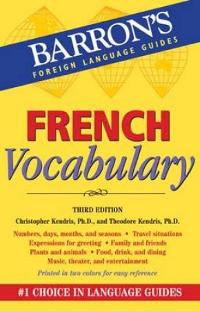 French Vocabulary by Christopher Kendris & Theodore  Kendris