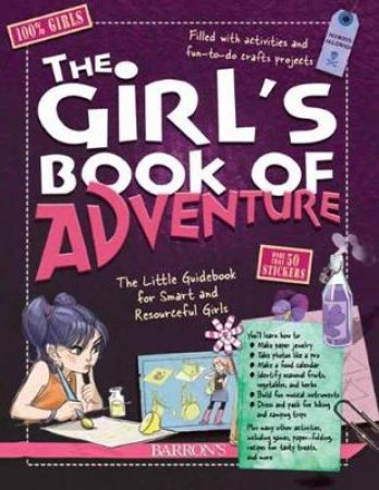 Girl's Book of Adventure by Michele Lecreux & Celia  Gallais