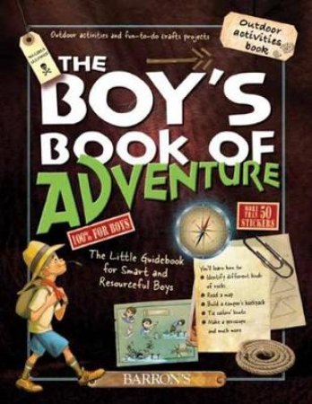 Boy's Book of Adventure by Michele Lecreux & Celia  Gallais