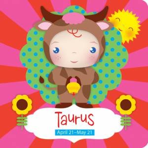 Taurus: April 21-May 21 by Various