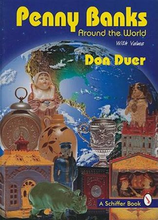 Penny Banks Around the World by DUER DON