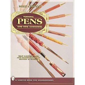 Turning Pens and Desk Accessories by CRIPPS MIKE