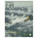 Northr F89 Scorpion A Photo Chronicle