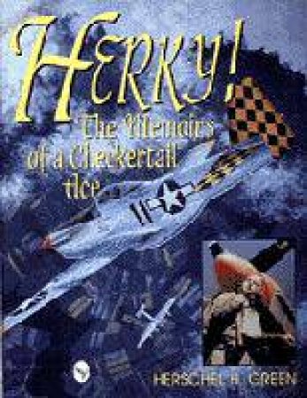 Herky! The Memoirs of a Checker Ace by GREEN HERSCHEL