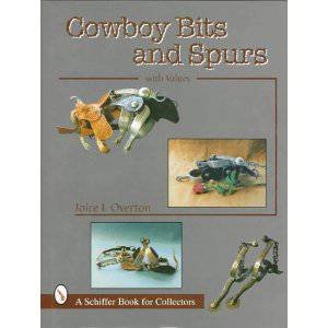 Cowboy Bits & Spurs by OVERTON JOICE I